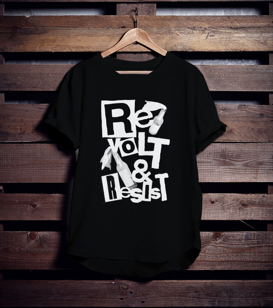 Revolt And Resist Bottles And Cloth T-Shirt
