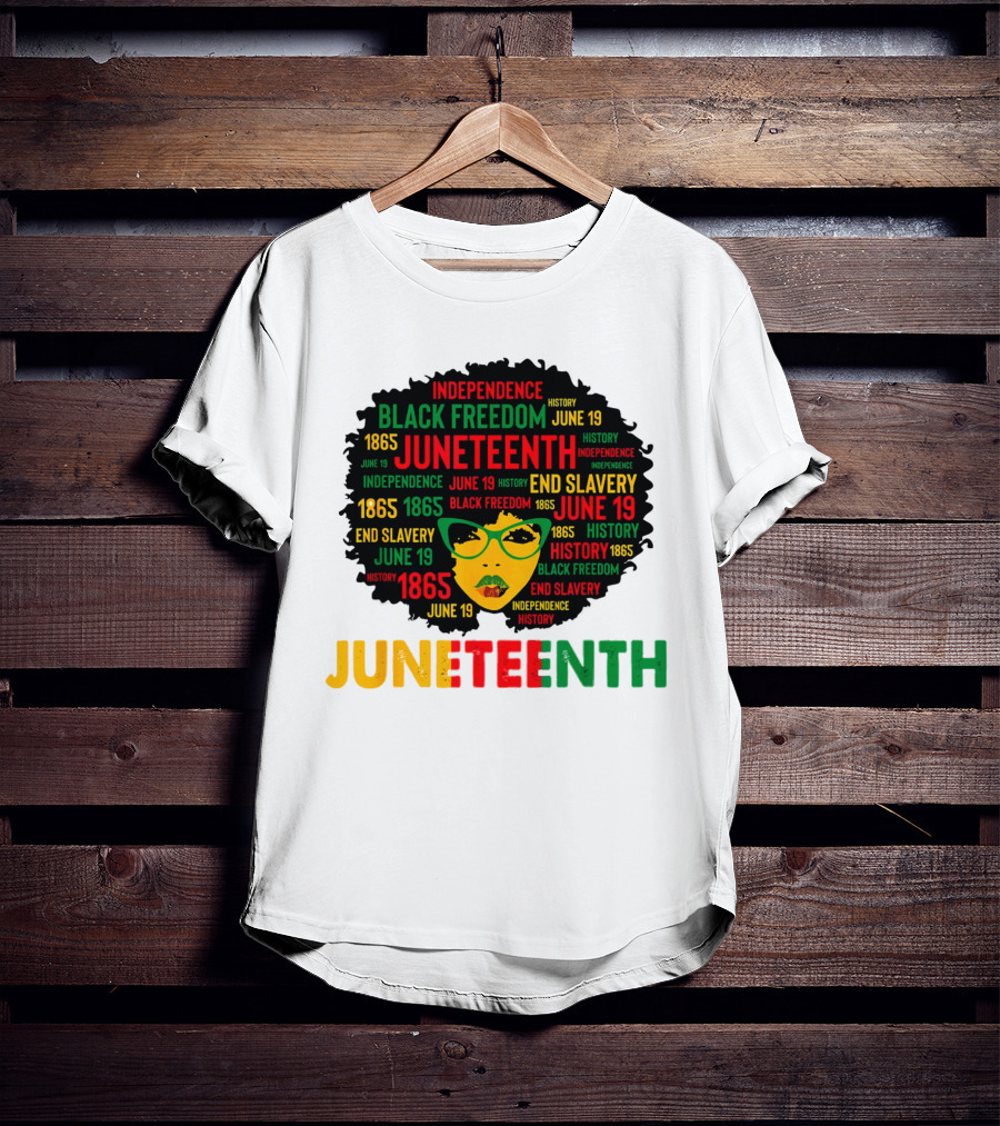 Juneteenth Independence Black Freedom End Slavery History June 19 1865 Afro Queen T-Shirt