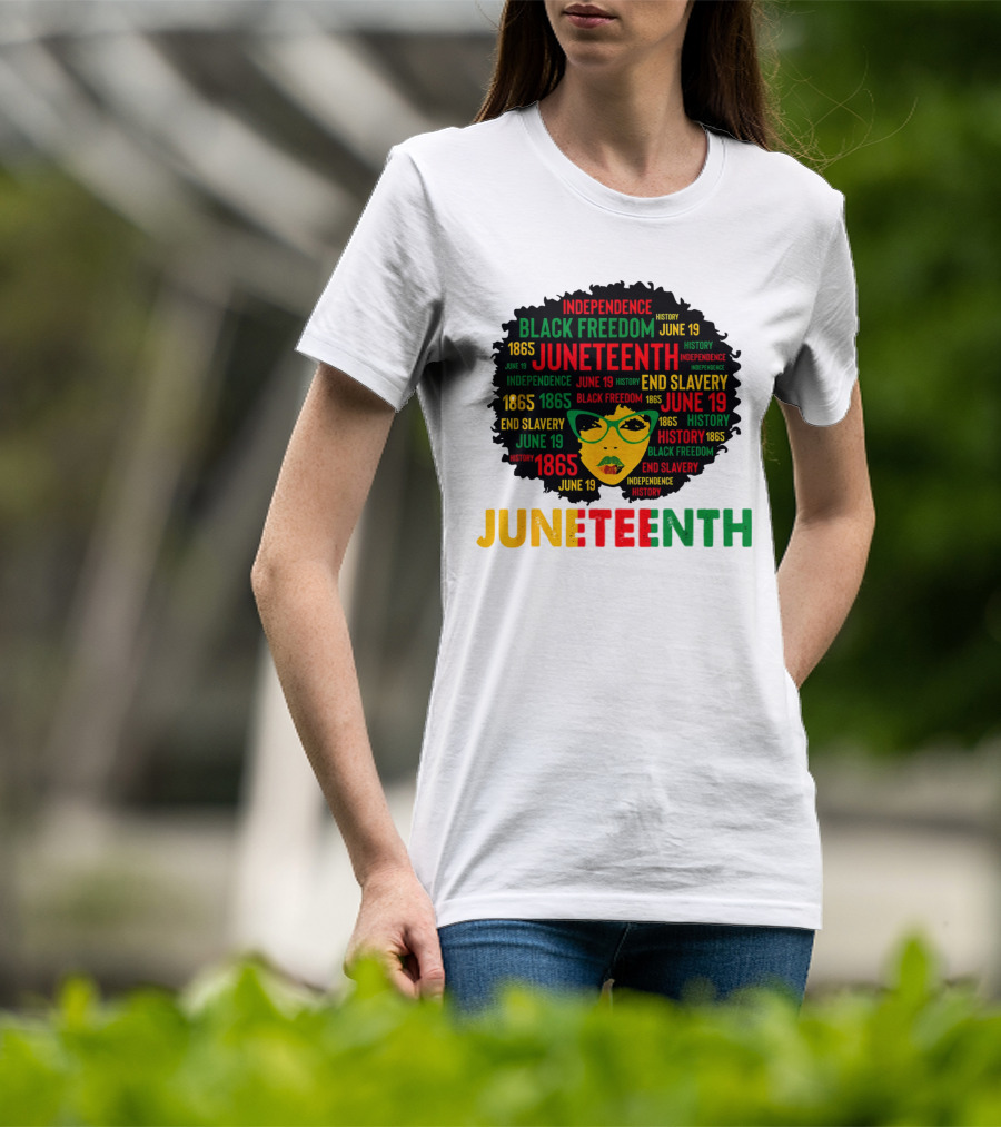 Juneteenth Independence Black Freedom End Slavery History June 19 1865 Afro Queen T-Shirt
