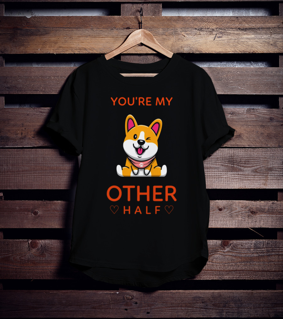 You're My Other Half Cute Pet Corgi Love Hearts T-Shirt