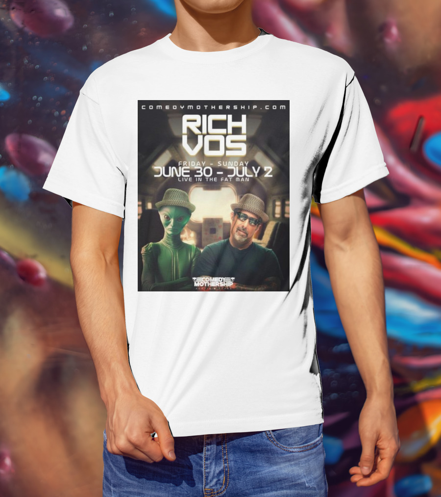 Rich Vos Comedy Mothership Live June 30 - July 2 Featuring Alien Fan Photo T-Shirt