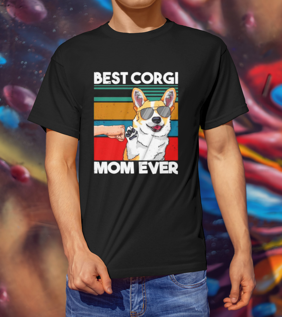 Best Corgi Mom Ever Dog Mom Fist Bump T-Shirt