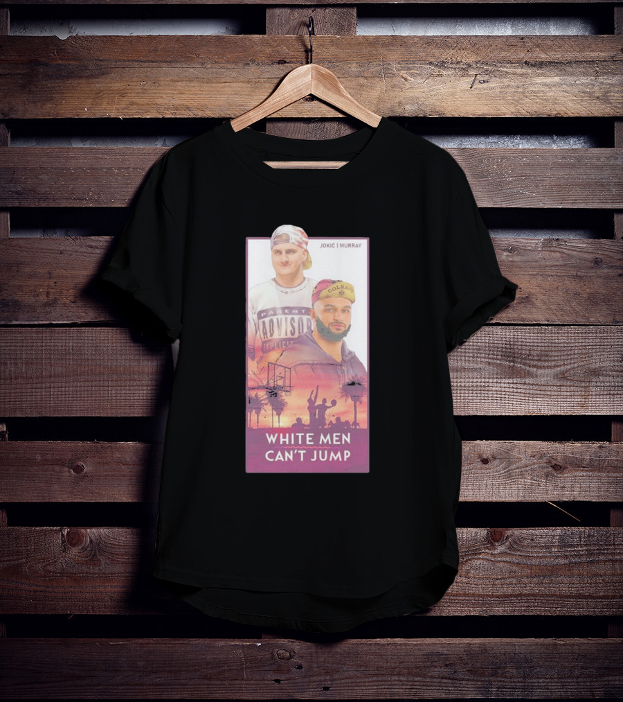 Jokic Murray White Men Can’t Jump Lurk T-Shirt