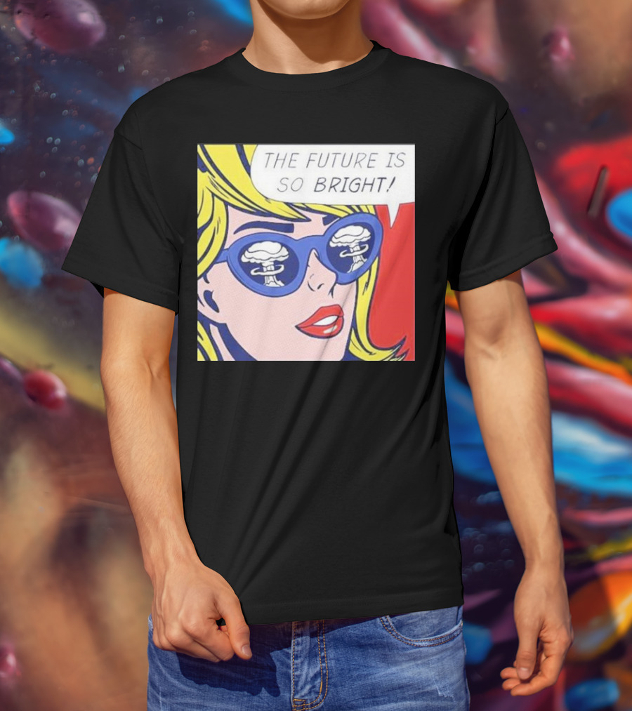 The Future Is So Bright Pop Art Comic Explosion Glasses T-Shirt