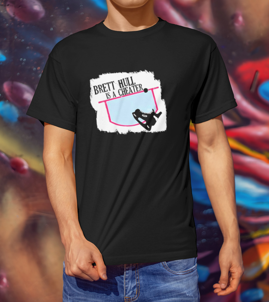 Brett Hull Is A Cheater Hockey Net And Skate T-Shirt