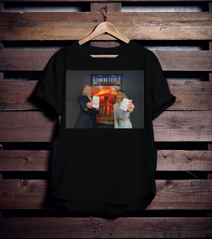 Coming Soon Oppenheimer Greta Gerwig Margot Robbie Holding Tickets T-Shirt