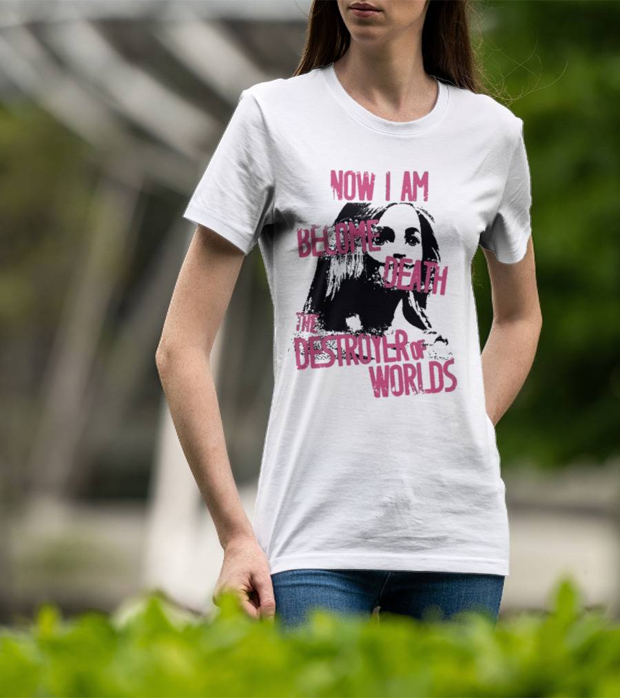 Now I Am Become Death Grunge The Destroyer Of Worlds T-Shirt