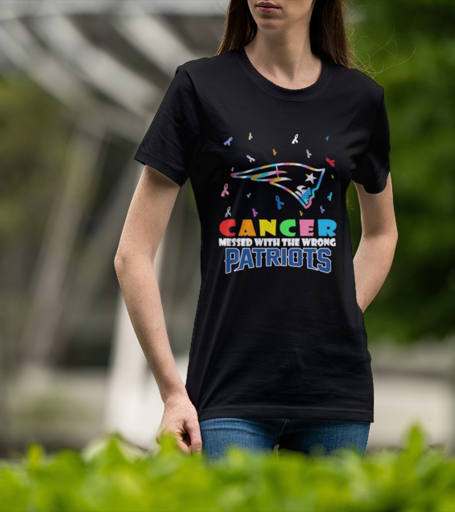 Cancer Messed With The Wrong Patriots New England T-Shirt