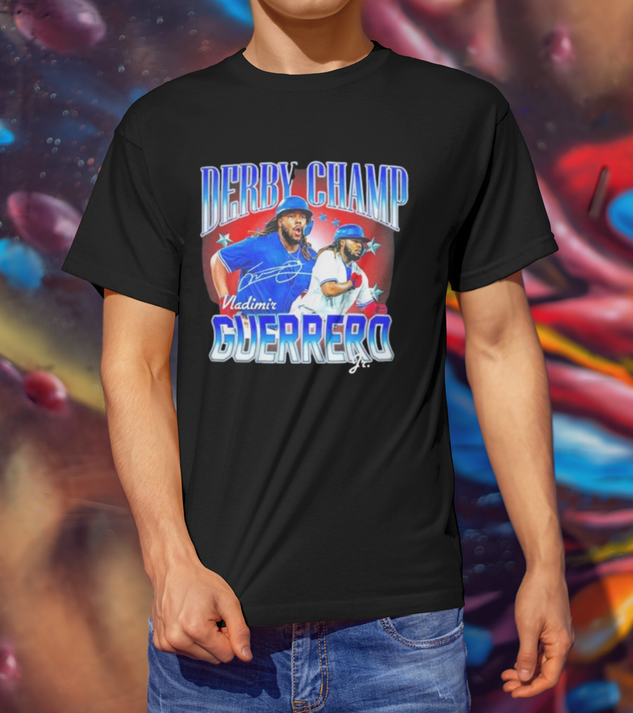 Derby Champ Vladimir Guerrero Jr. Home Run Signature T-Shirt
