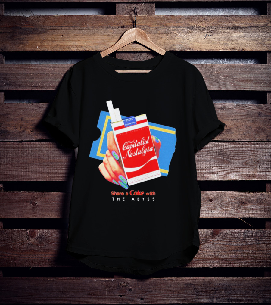 Capitalist Nostalgia Share A Coke With The Abyss T-Shirt