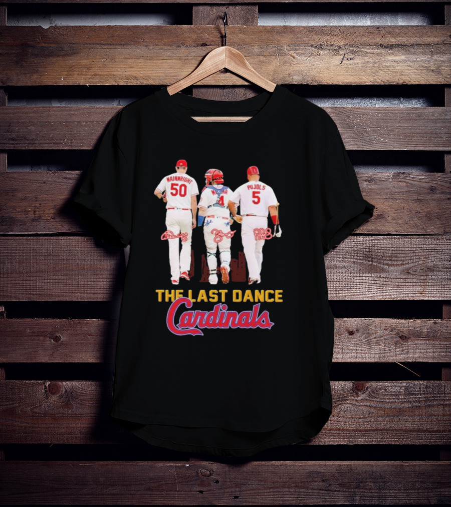 The Last Dance Cardinals Wainwright Molina Pujols T-Shirt