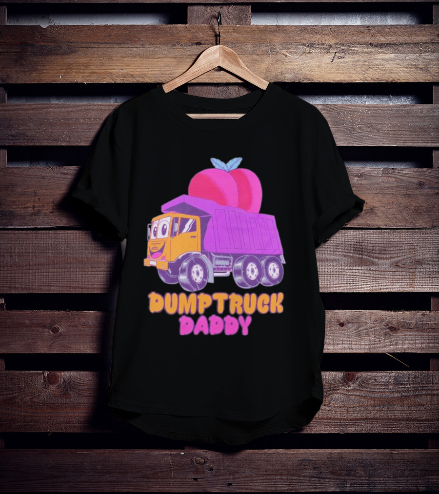 Dumptruck Daddy Peaches Truck With Colorful Fruity T-Shirt