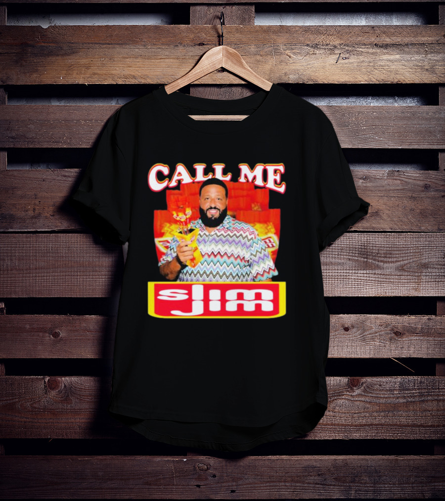 CALL ME Slim Jim T-Shirt