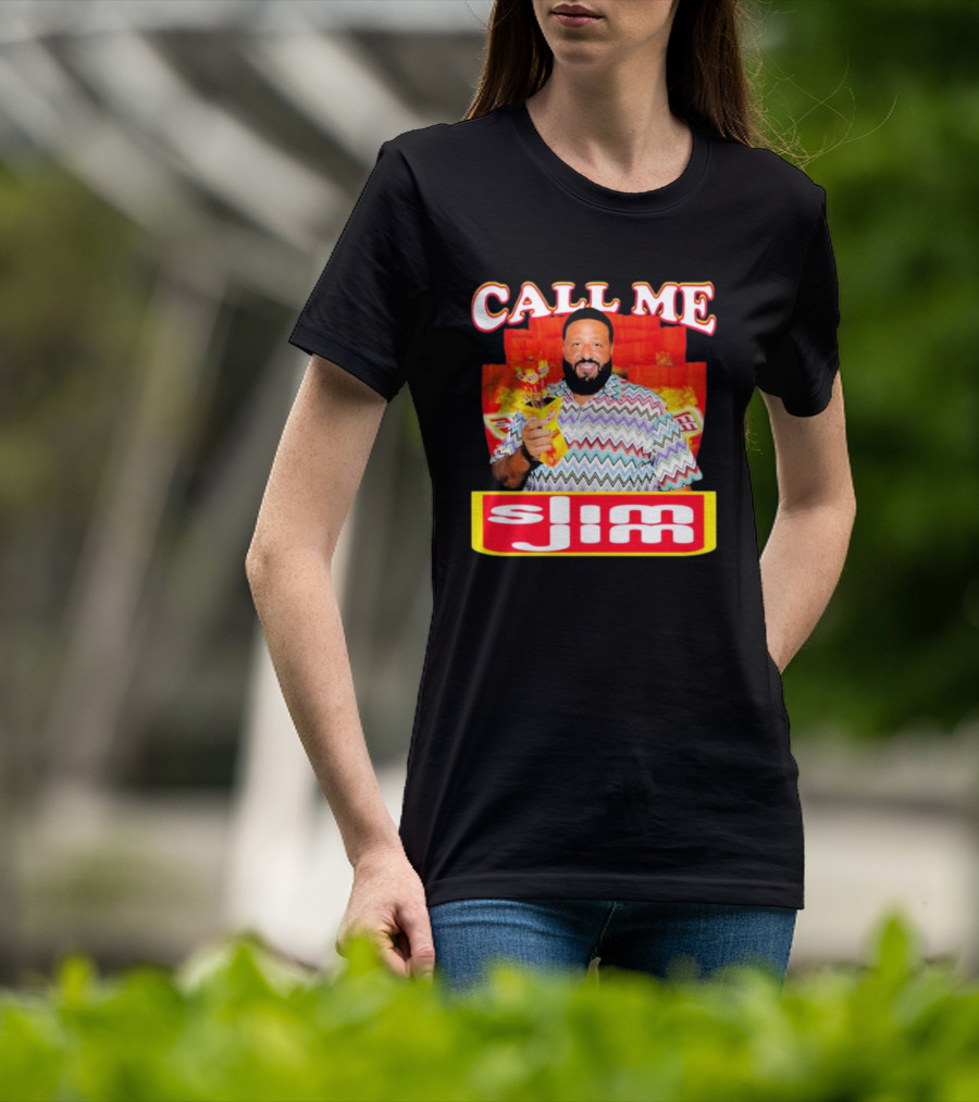 CALL ME Slim Jim T-Shirt