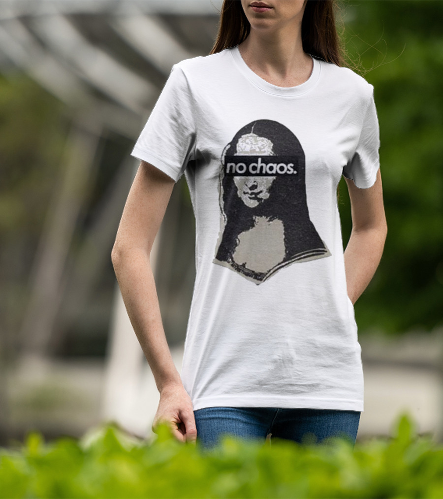 No Chaos Mona Lisa T-Shirt