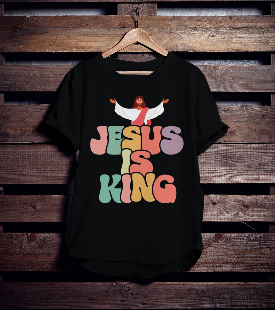 Jesus Is King Retro Typography With Open-Armed Jesus T-Shirt