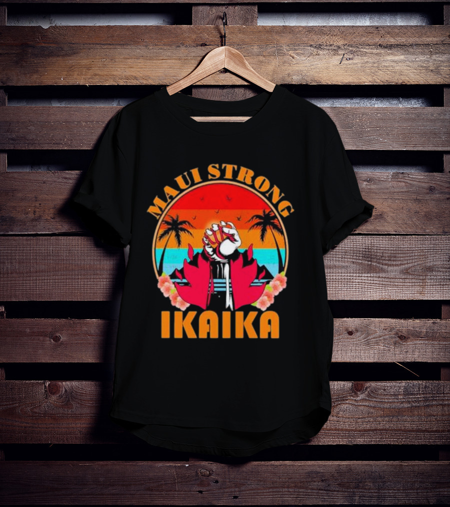 Maui Strong Ikaika Fist Palm Trees Sunset Scene T-Shirt