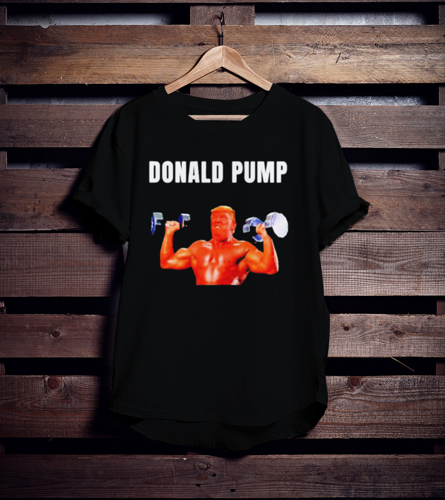 Donald Pump Gym Bodybuilder Lifting Weights T-Shirt