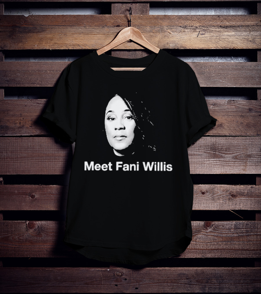 Meet Fani Willis T-Shirt