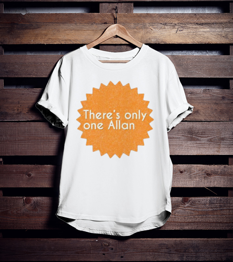 There’s Only One Allan Starburst Badge T-Shirt