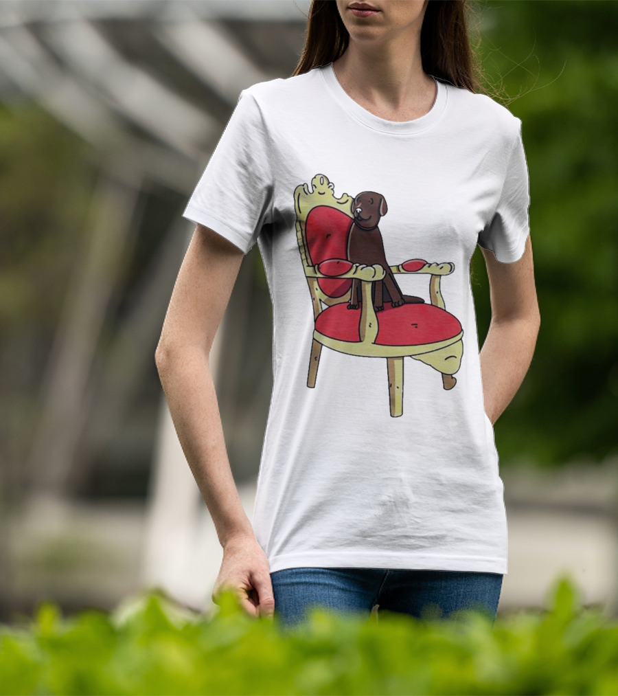 Win The Dog On A Royal Throne Chair T-Shirt