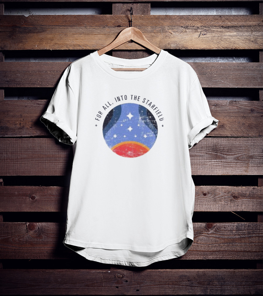 For All Who Journey Into The Starfield Cosmic Adventure T-Shirt