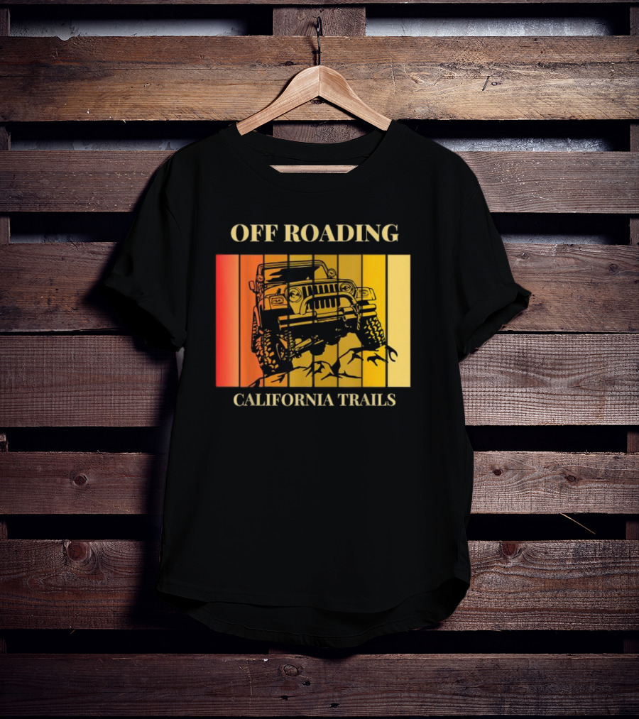 Off Roading California Trails Jeep Adventure T-Shirt