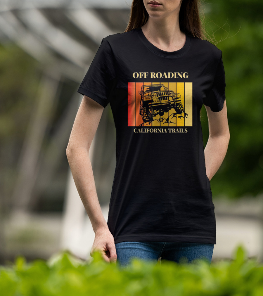 Off Roading California Trails Jeep Adventure T-Shirt