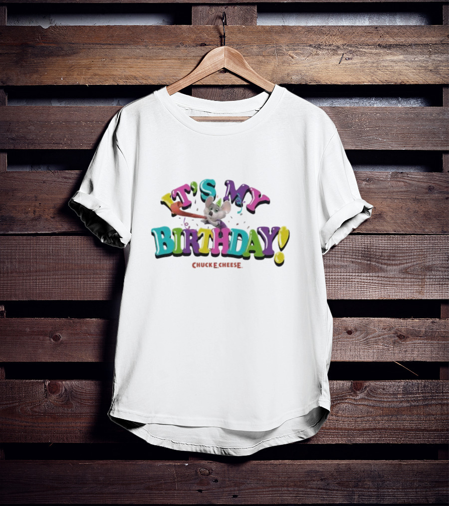 It's My Birthday Chuck E. Cheese T-Shirt