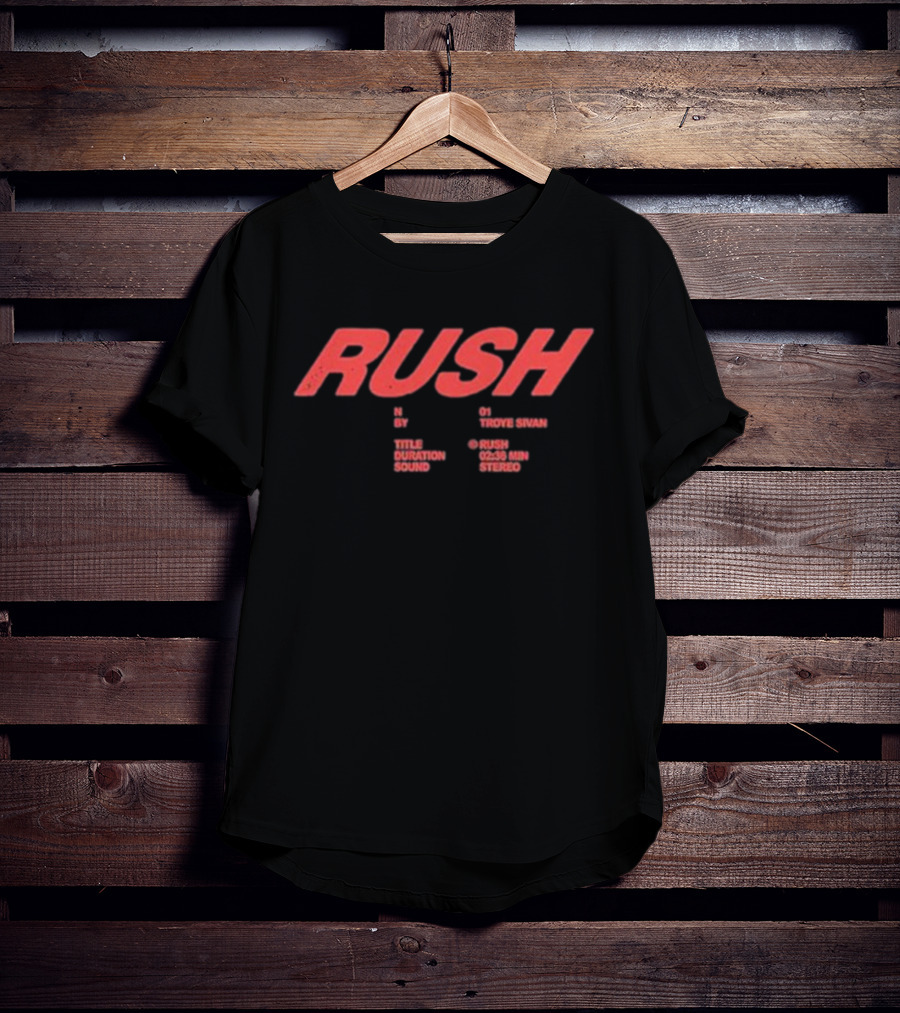 RUSH Troye Sivan 02:39 Min Stereo T-Shirt