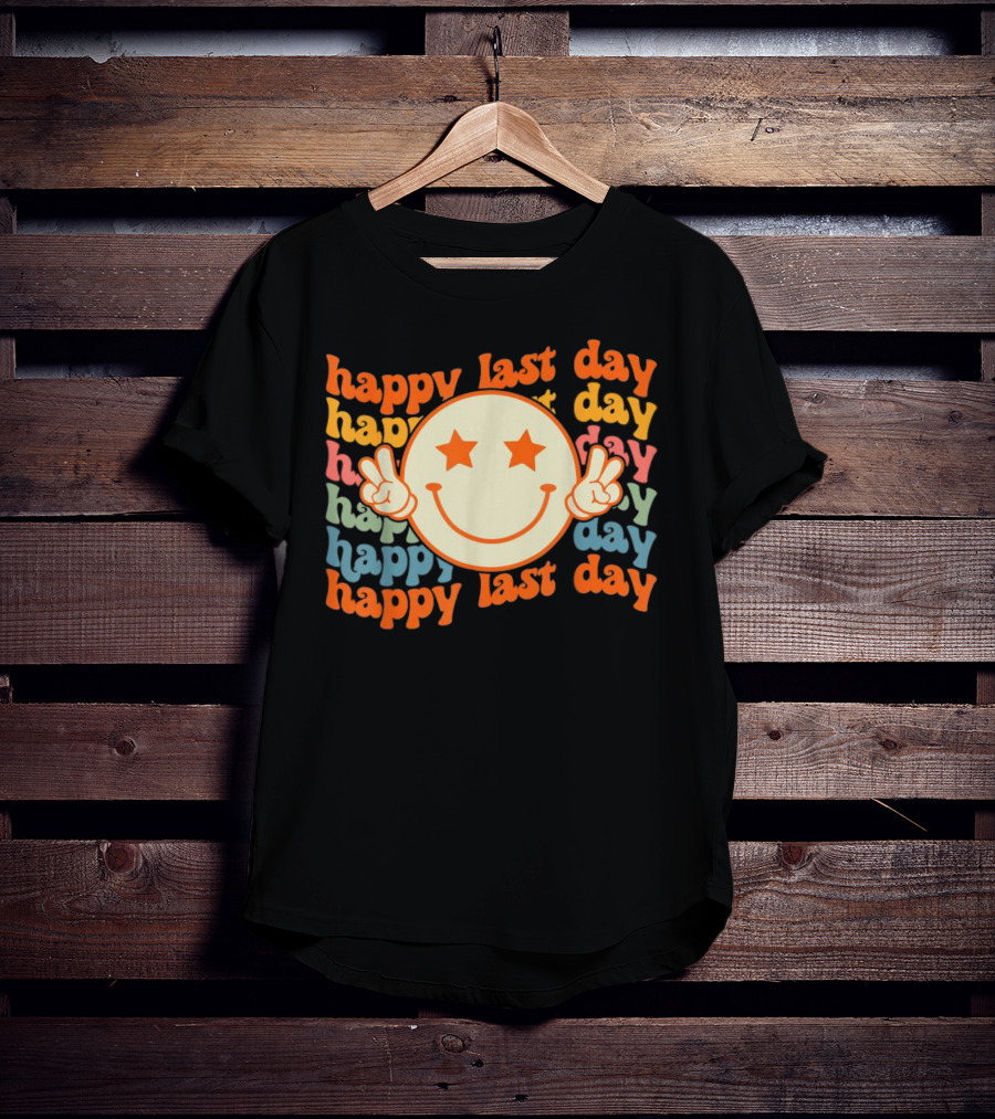 Groovy Happy Last Day Smile Face Peace Sign Teacher Student T-Shirt