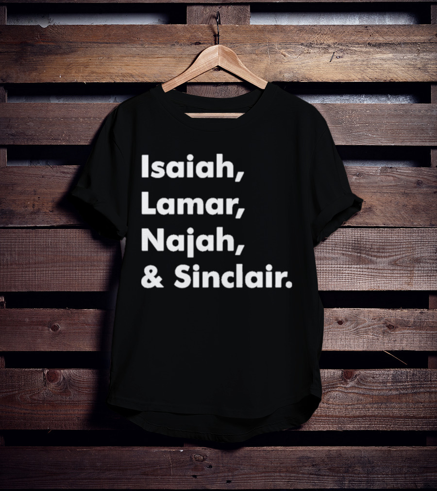 Isaiah Lamar Najah Sinclair T-Shirt