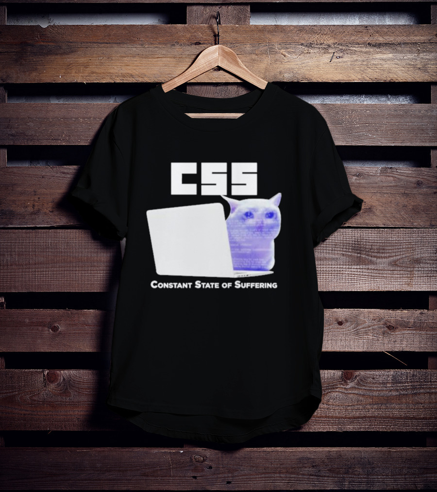 CSS Constant State Of Suffering Cat With Computer Retro Vibe T-Shirt