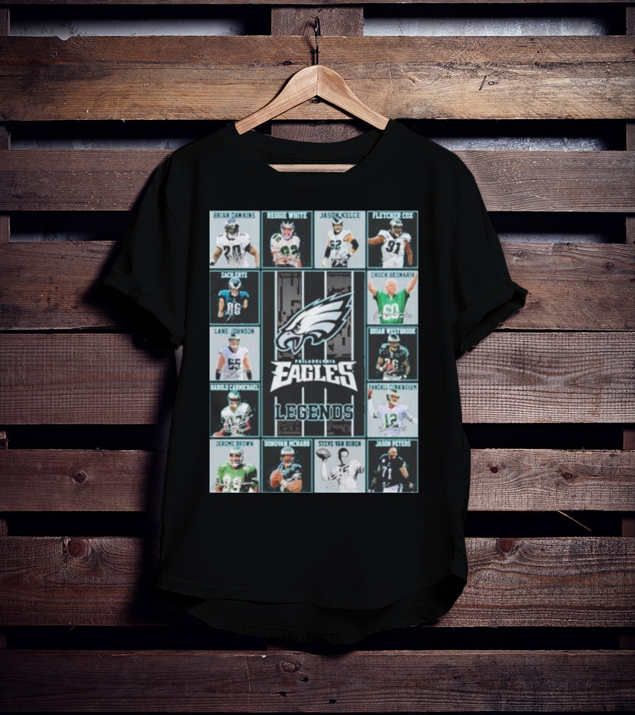 Philadelphia Eagles Brian Dawkins Reggie White Jason Kelce Fletcher Cox Legends Randall Cunningham Donovan McNabb T-Shirt