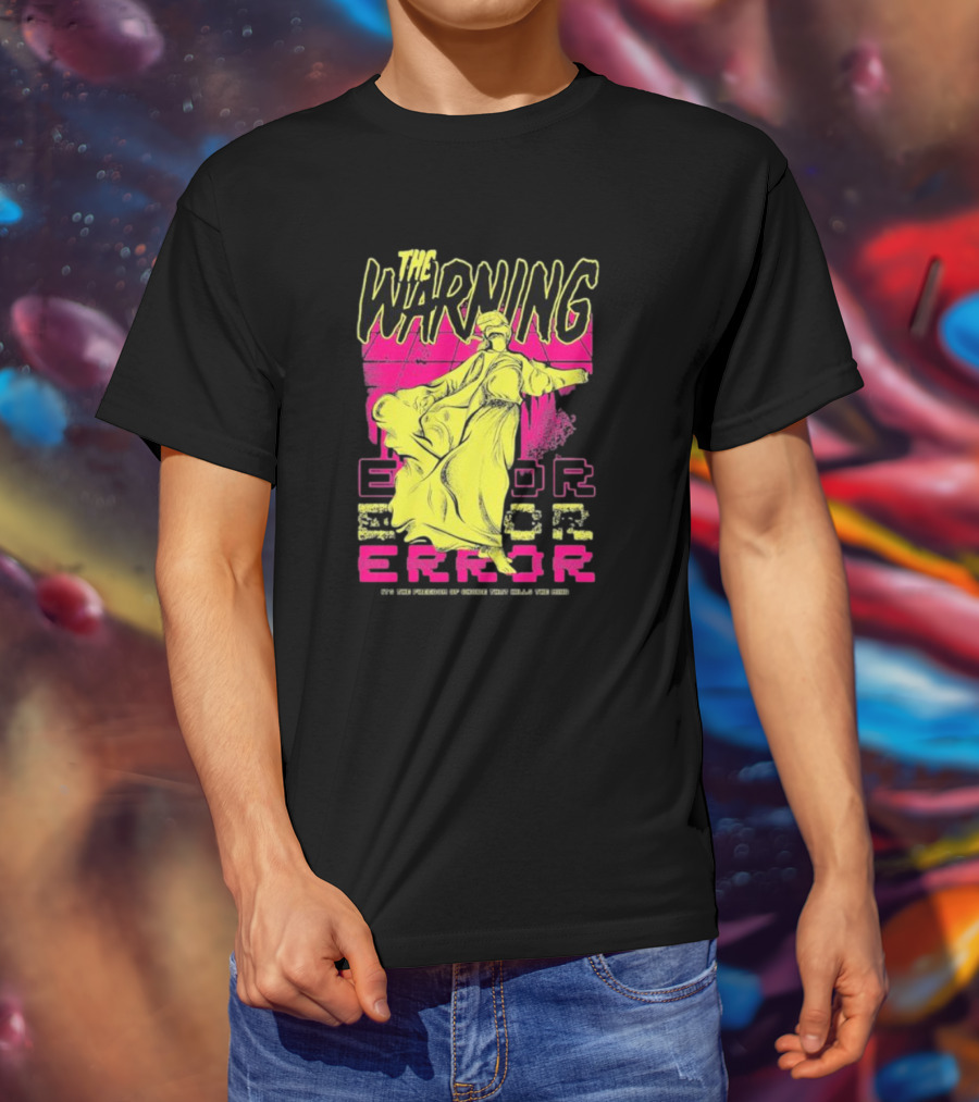 The Warning Error Freedom Of Choice Kills Mind Statue Neon Graffiti T-Shirt