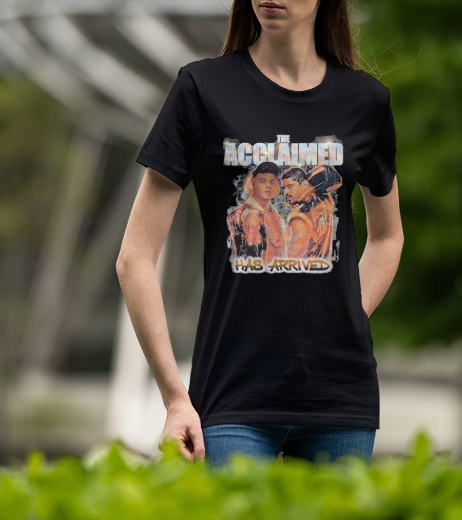 The Acclaimed Has Arrived All Elite Wrestling T-Shirt