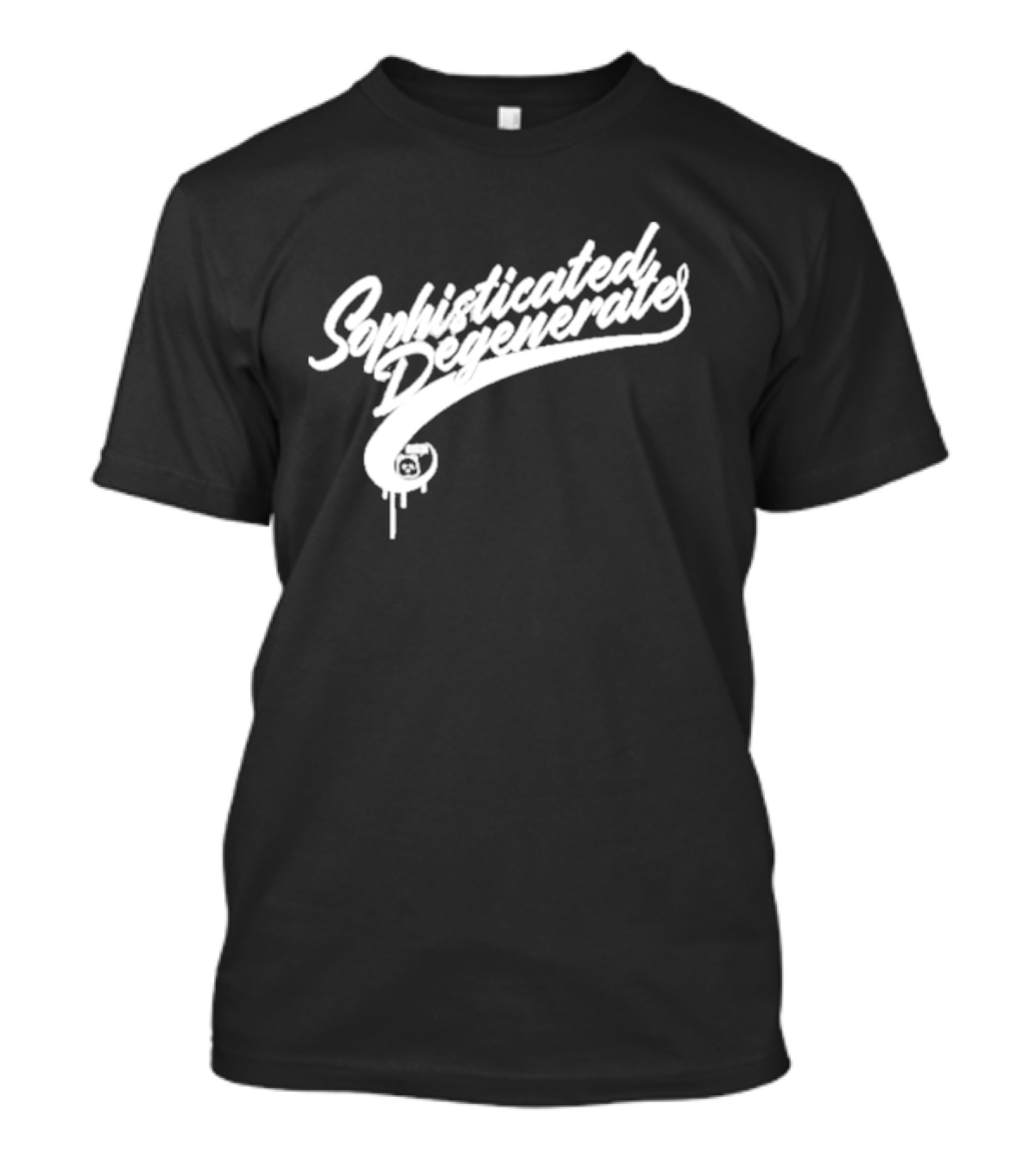 Sophisticated Degenerate Graffiti Style Text With Dripping Paint Effect T-Shirt
