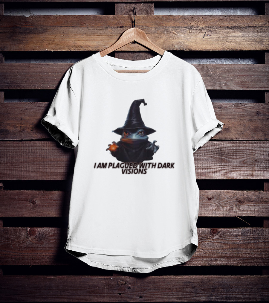 I Am Plagued With Dark Visions Frog Wizard Hat Magic T-Shirt
