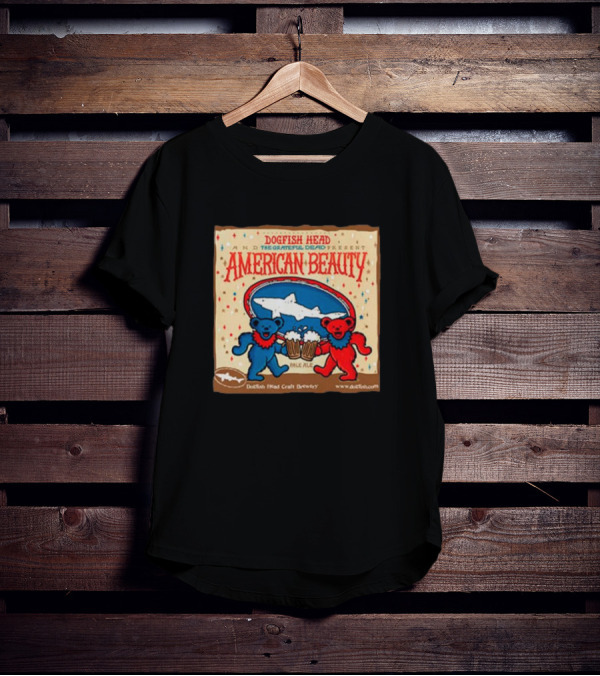 Dogfish Head The Grateful Dead Present American Beauty Pale Ale Dancing Bears Dogfish Head Craft Brewery T-Shirt