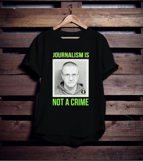 Aidan Kearney Journalism Is Not A Crime Mugshot Image T-Shirt