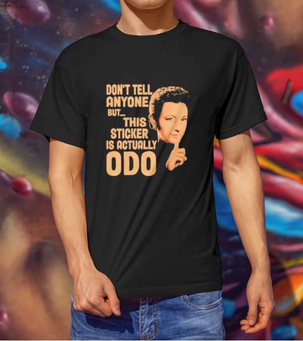Don’t Tell Anyone But This Sticker Is Actually Odo Retro Style Typography Finger To Lips T-Shirt