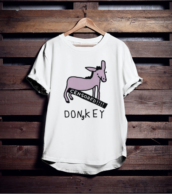 Censored Donkey Humor Play On Words T-Shirt