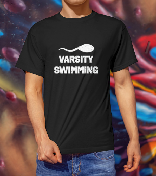 Varsity Swimming Sperm Joke Tease T-Shirt