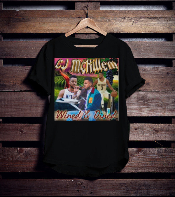 CJ McKillem Wined And Dined New Orleans Basketball Vineyard Jets T-Shirt
