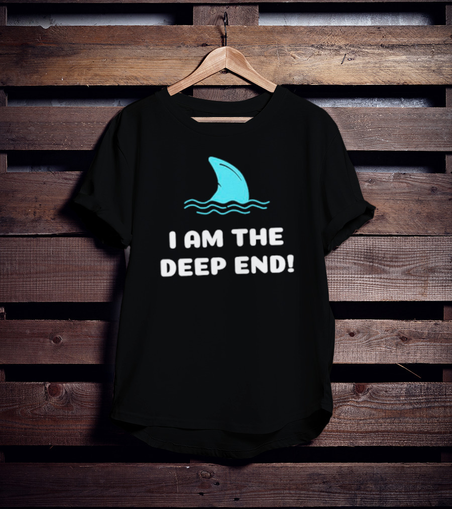 I Am The Deep End Shark Fin Wave T-Shirt