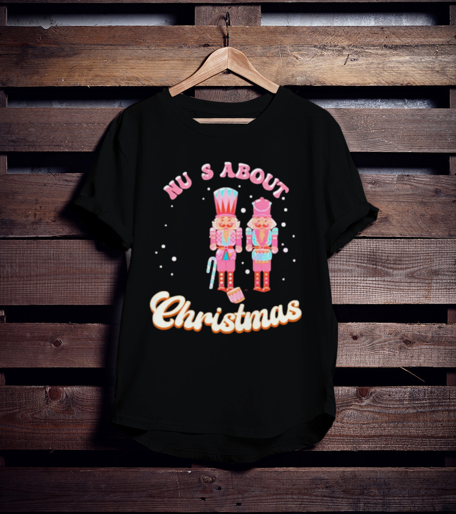 Nutcracker Nu S About Christmas With Candy Cane And Drum T-Shirt