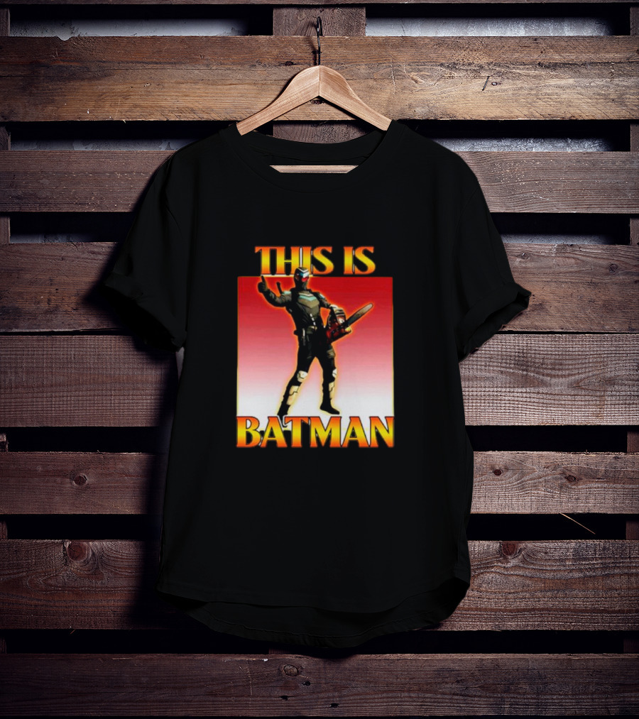 THIS IS BATMAN Chainsaw Hero T-Shirt