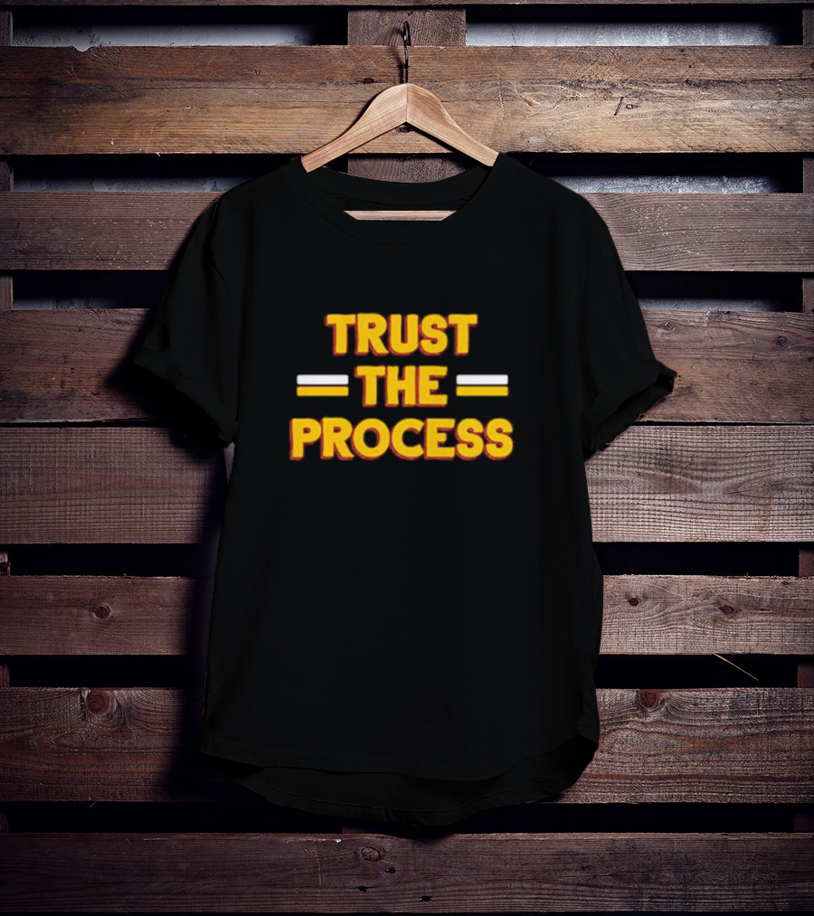 Washington Commanders Trust The Process T-Shirt