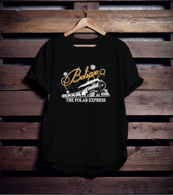 Believe The Polar Express Train With Snowflakes T-Shirt