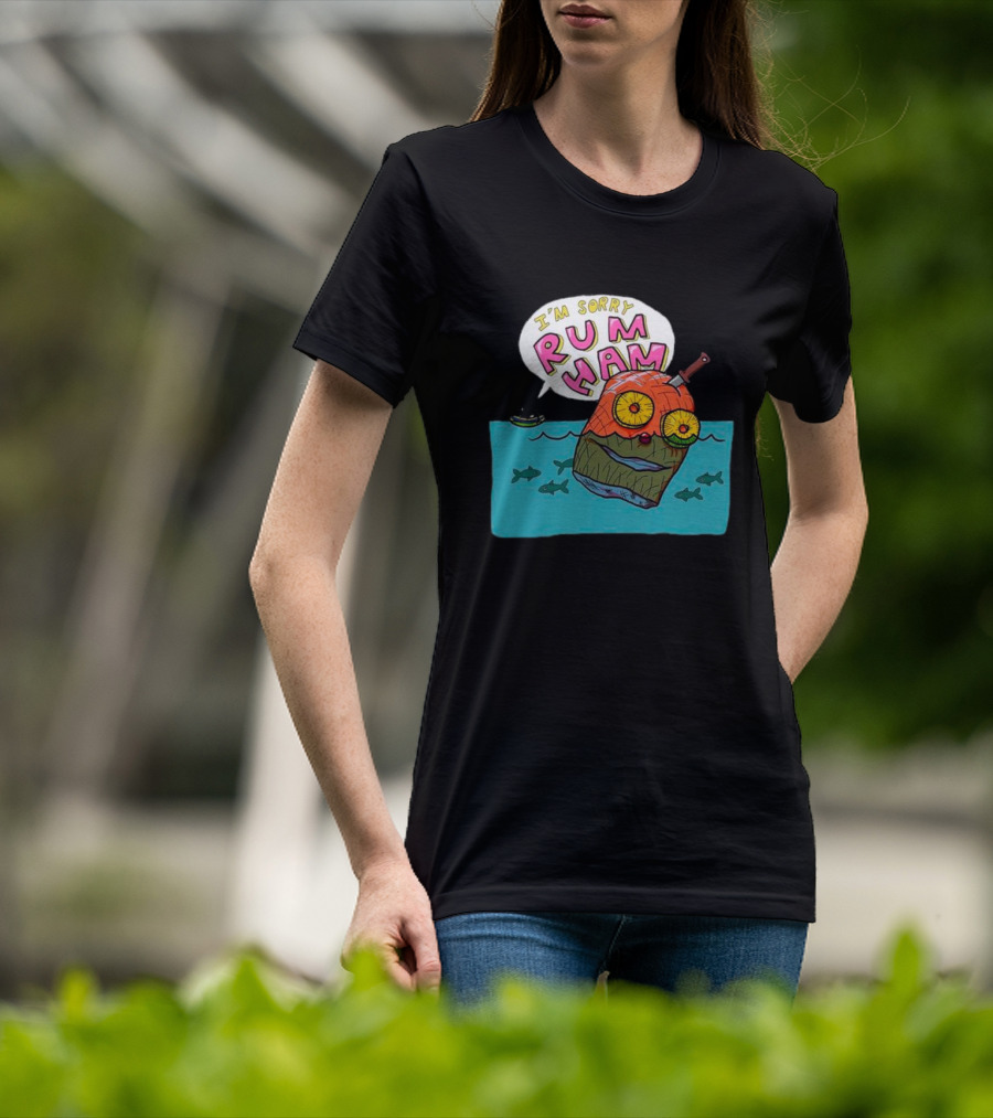 I’m Sorry Rum Ham Cartoon Floating In Water With Knife And Fish T-Shirt